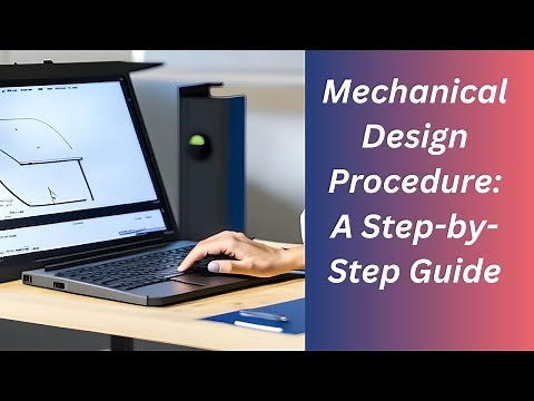 Machine Design Process : a step by step Guide || The Mechanical Explorer||