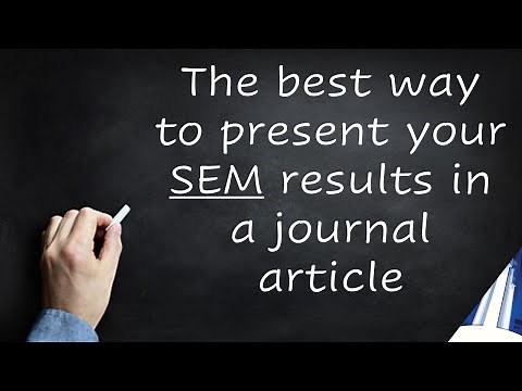 How to present Structural Equation Modeling Results in a Journal