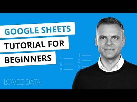 Google Sheets Tutorial for Beginners