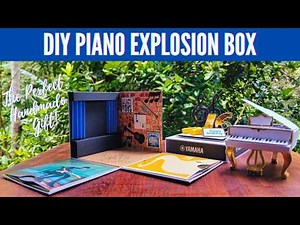 Piano Explosion Box |The perfect handmade Gift | Papercraft Tutorial
