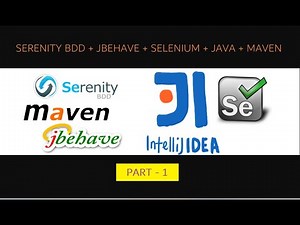 Part-1 Introduction - Selenium + Java + Serenity BDD+JBehave Integration +Test Automation Framework