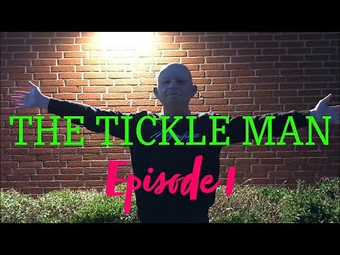 THE TICKLE MAN - Episode 1 (Horror Comedy)