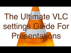 How To Configure VLC Player For Presentations On A Second Screen