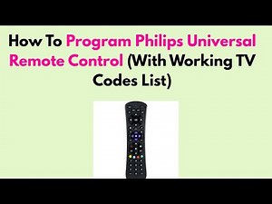 How To Program Philips Universal Remote Control (With Working TV Codes List)