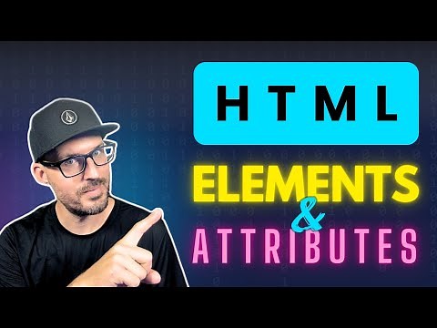 Master HTML Attributes and Elements in 13 Minutes!