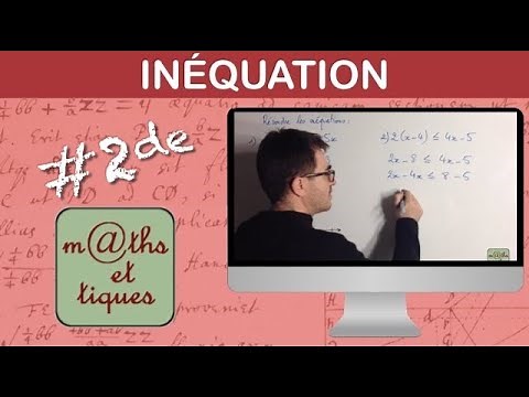 Résoudre une inéquation (1) - Seconde
