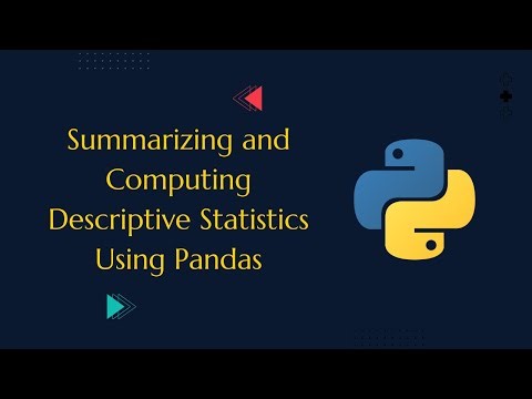 Summarizing and Computing Descriptive Statistics Using Pandas In python | #python #coding