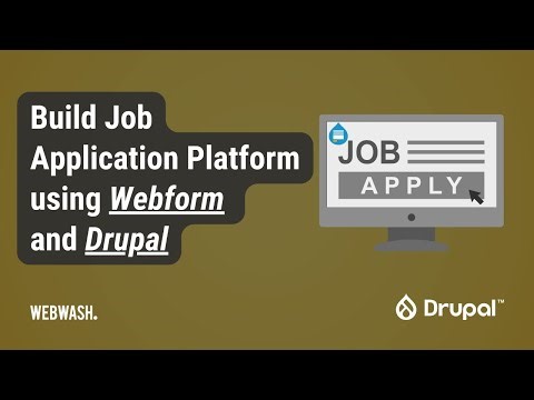 Build Job Application Platform using Webform and Drupal