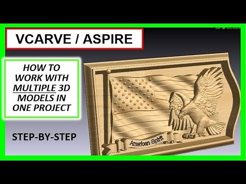 How To Do 3D Projects Tutorial w/ Vectric Vcarve & Aspire [For CNC Routers] - Garrett Fromme