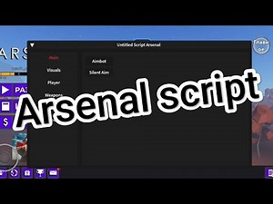 Arsenal script (Pastebin)