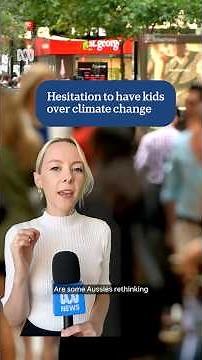 Aussies hesitant to have kids over climate change | ABC NEWS