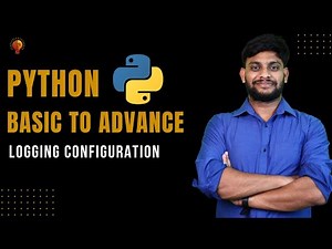 Logging Configuration | Python Beginner to Advance | Python Tutorial
