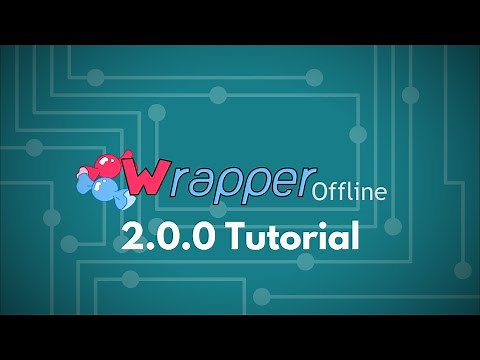Wrapper Offline 2.0.0 Tutorial (UPDATING VERSION)