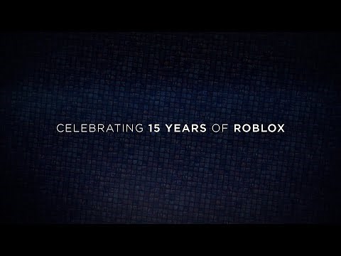 Celebrating 15 years of Roblox