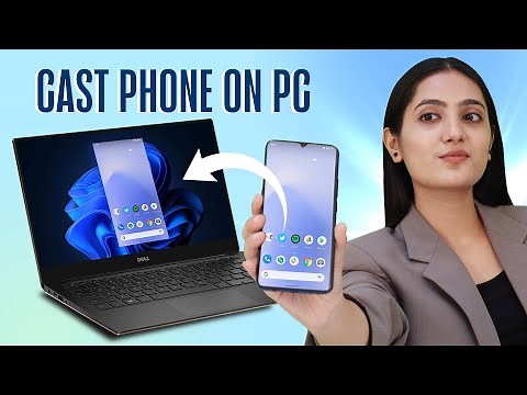 How To Cast Android Phone Screen To Windows 10 PC & Laptop
