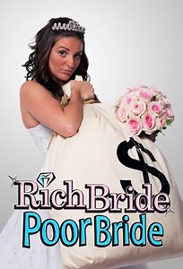 Rich Bride Poor Bride | TVmaze