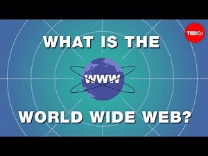 What Is The World Wide Web