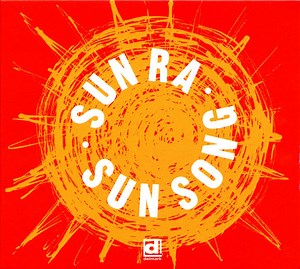 Sun Ra - Sun Song
