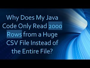 Why Does My Java Code Only Read 2000 Rows from a Huge CSV File Instead of the Entire File?