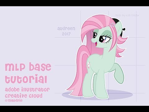 MLP Base Art Tutorial || Adobe Illustrator Creative Cloud