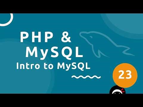 PHP Tutorial (& MySQL) #23 - MySQL Introduction