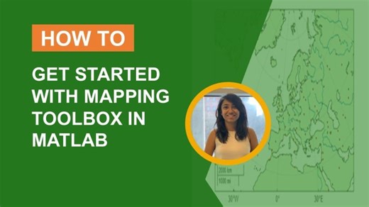 How to Get Started with Mapping Toolbox in MATLAB