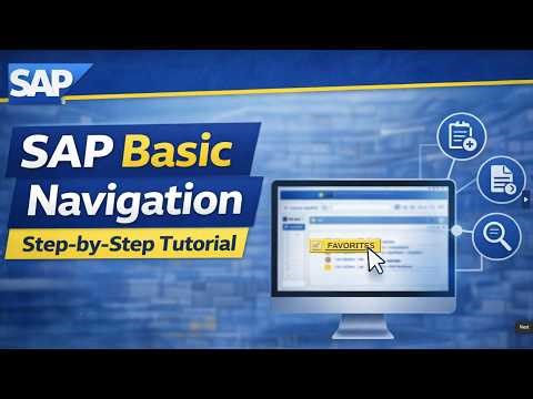 SAP Navigation Basics | Most Important Concepts for Beginners