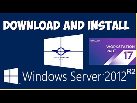 How to Install Windows Server 2012 R2 VM Step-by-Step on a VMware Workstation Pro 17