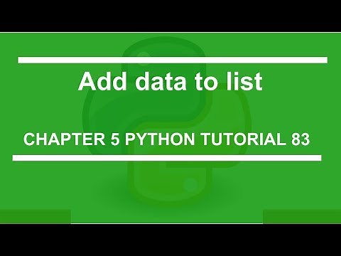Add data to list : Python tutorial 83