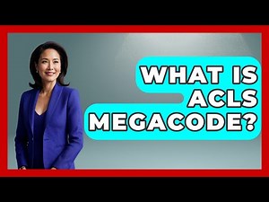 What Is ACLS Megacode? - First Response Medicine