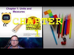 CH 1: Units and Measures (PHYSICS 101)