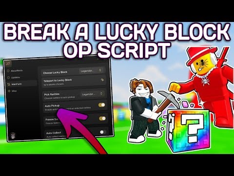 [NEW] ⛏️ Break a Lucky Block! OP Script (2025) PASTEBIN - Auto Farm | Freeze Sammy | Auto Collect
