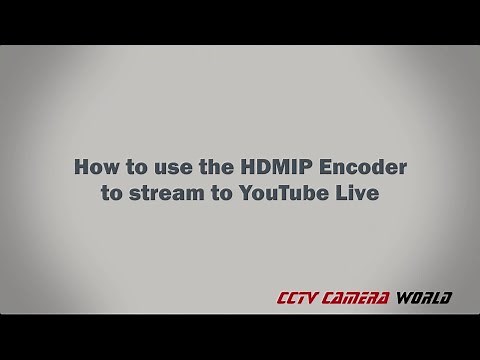 How to use the HDMIP Encoder to stream to YouTube Live