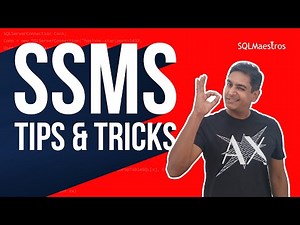 SQL Server Management Studio Tips & Tricks