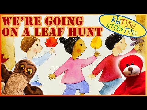 Fall Stories for Kids: WE'RE GOING ON A LEAF HUNT