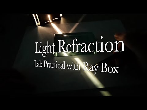 PRACTICAL: How to conduct experiment on light refraction with a block and a ray box - Physics Rox