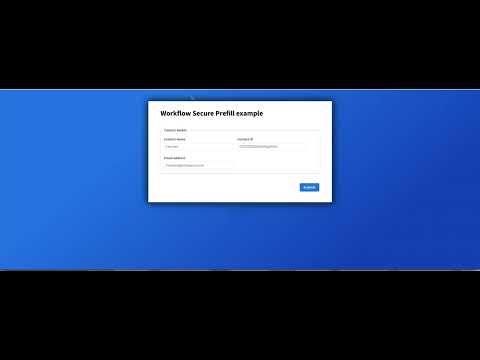 Product Demonstration - Secure Parameters for Dynamic Pre-fill in Workflow