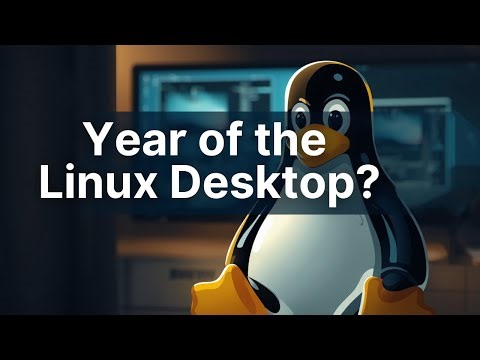 Year of the Linux Desktop?