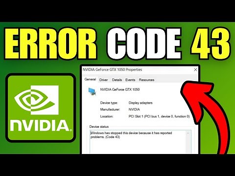 How To Fix NVIDIA Error Code 43 (Windows Has Stopped This Device)