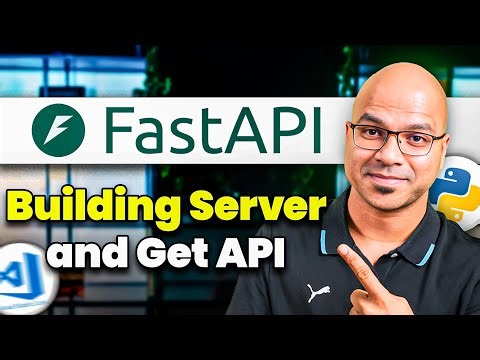 #3 FastAPI : Building the Server and Get API