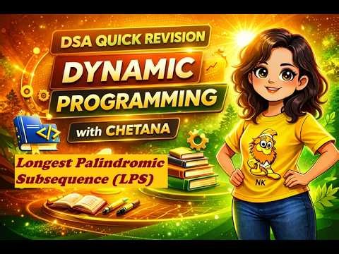 20. Longest Palindromic Subsequence (LPS) | LCS Based DP | Dynamic Programming | DSA