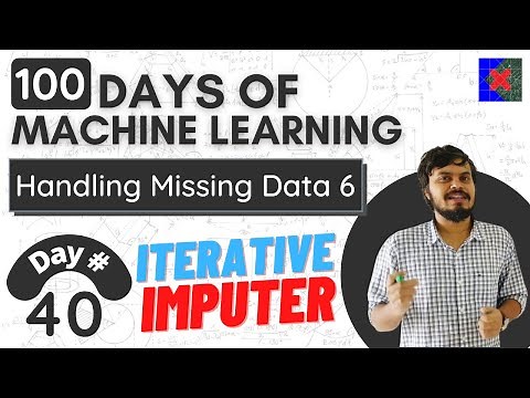 Multivariate Imputation by Chained Equations for Missing Value | MICE Algorithm | Iterative Imputer