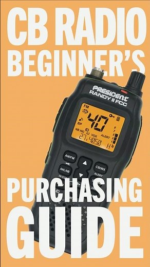 Mastering CB Radios The Essential Beginner's Guide