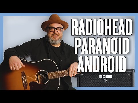 Learn to Play Radiohead Paranoid Android Guitar Lesson + Tutorial
