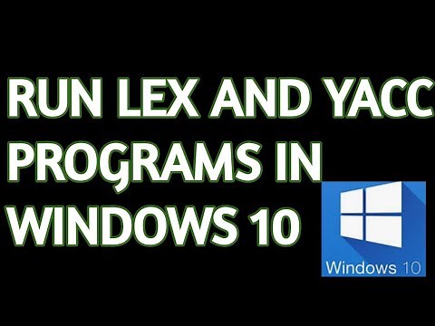 Run lex and yacc programs in windows 10 using flex and bison | Compiler design tutorials