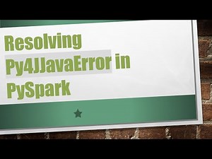 Resolving Py4JJavaError in PySpark