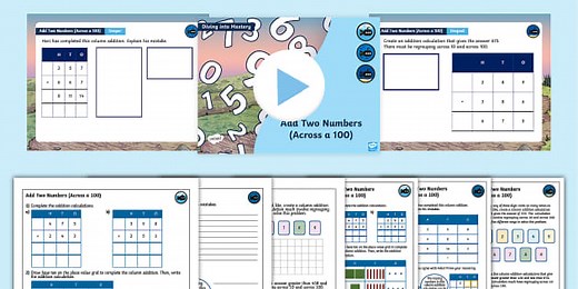 Year 3 Diving into Mastery: Step 14 Add Two Numbers (Across a 100) Teaching Pack