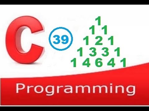c programming video tutorial - print pascal's triangle