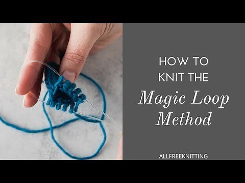 How to Knit the Magic Loop Method