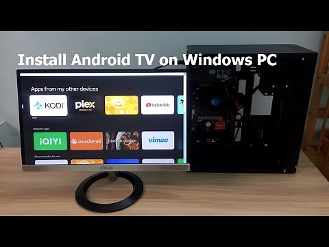 How to install Android TV on Windows 11/10